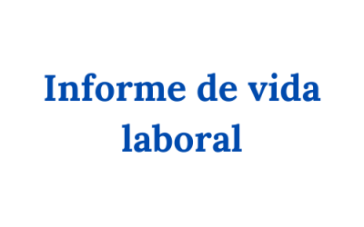¿Cómo solicitar el Informe de Vida Laboral?